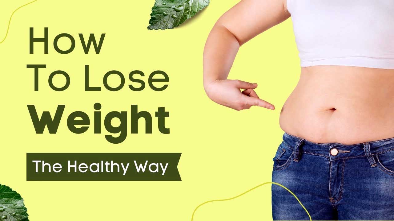 how to lose weight safely and naturally
